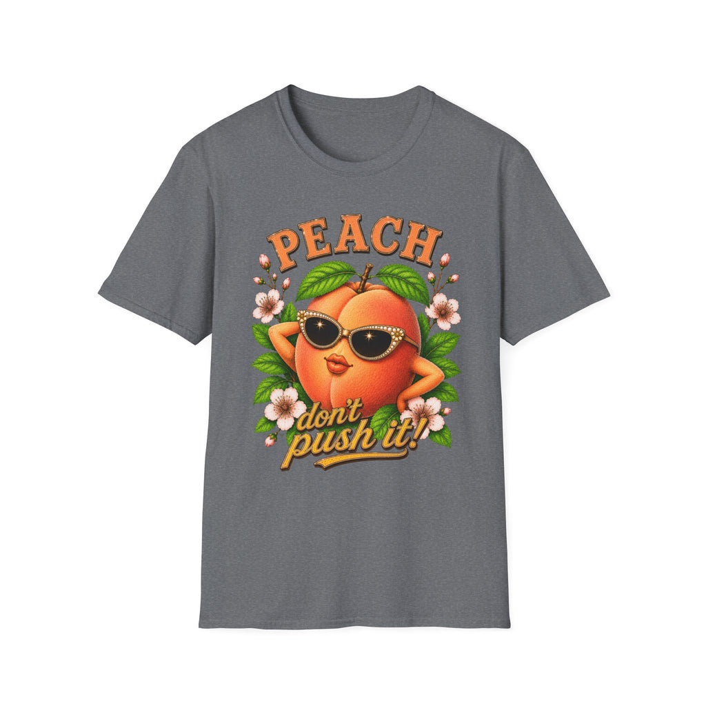 PEACH! Don't push it!  - Not your Grandma's garden! Collection