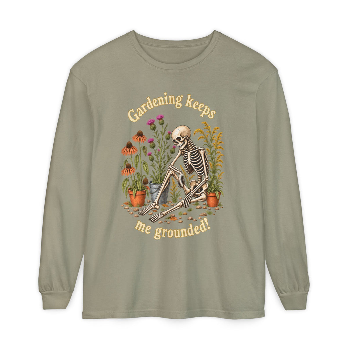 Gardening keeps me Grounded!  - Long sleeve T-shirt - Autumn Fun Collection
