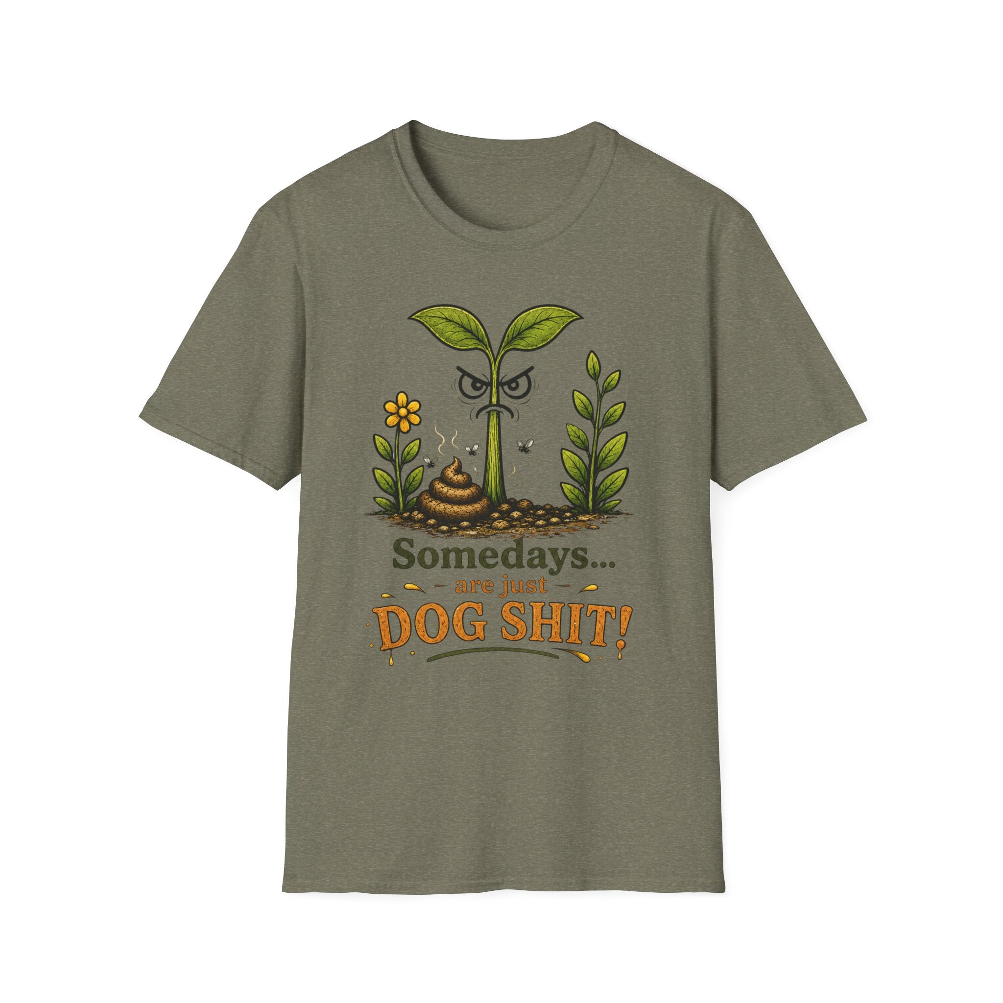 "Somedays... are just DOG SHIT!" - Sarcastic Seedlings Collection