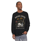 NATURE CALLED. She wants her dirt back!  -  Long sleeve T-shirt. Autumn Fun collection