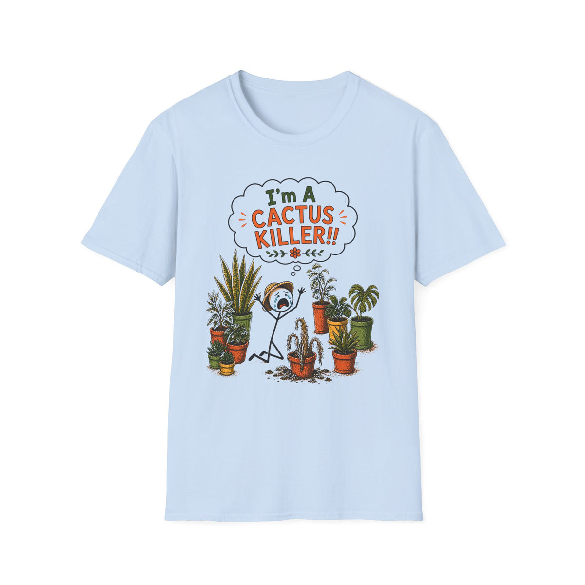 "I'M A CACTUS KILLER!" Gardeners get it! Collection