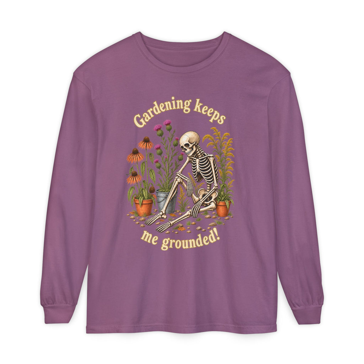 Gardening keeps me Grounded!  - Long sleeve T-shirt - Autumn Fun Collection
