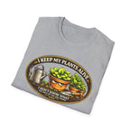 "I KEEP MY PLANTS ALIVE..."  Logos and Badges Collection