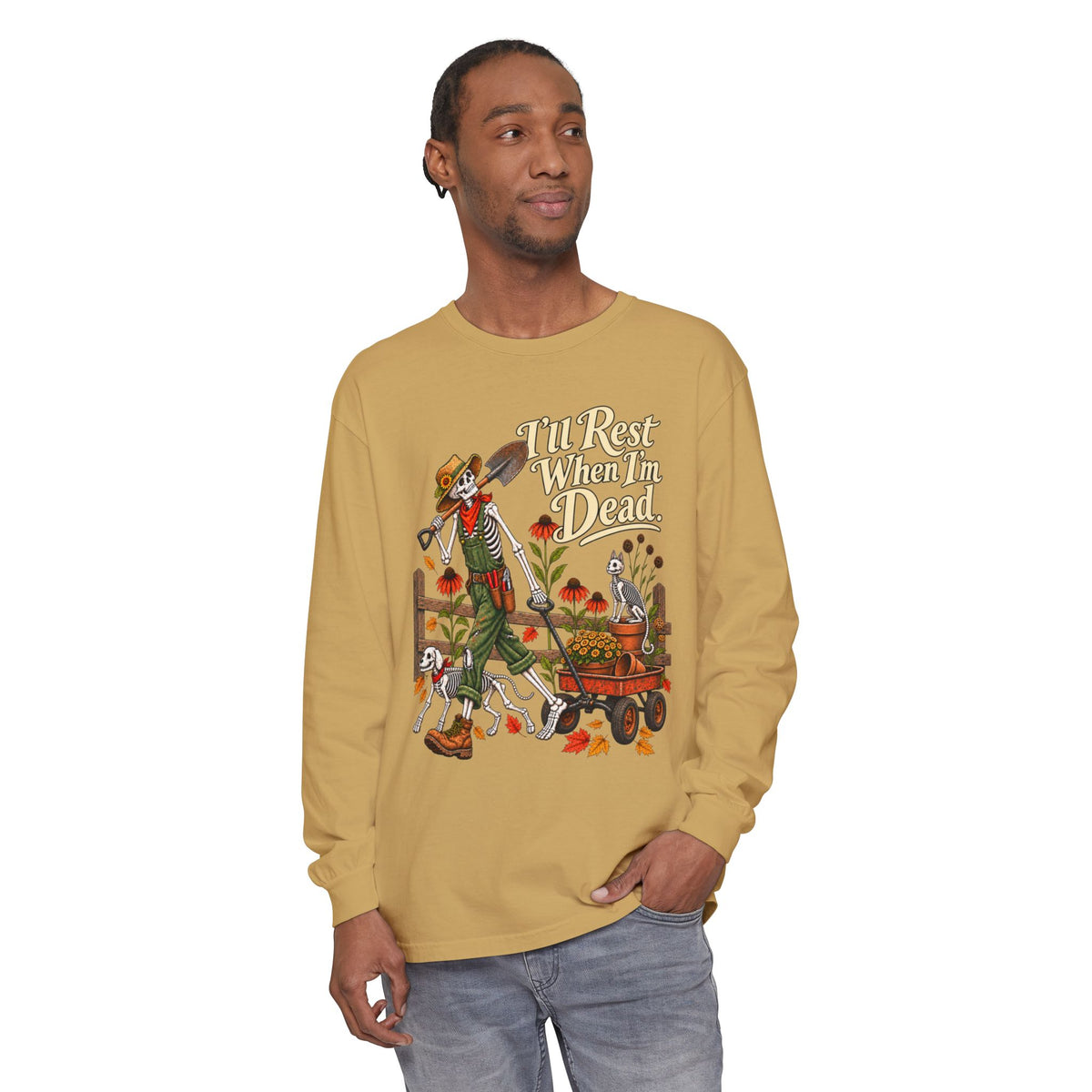 I'll rest when Im dead  - Long sleeve T-shirt  - Autumn Fun Collection