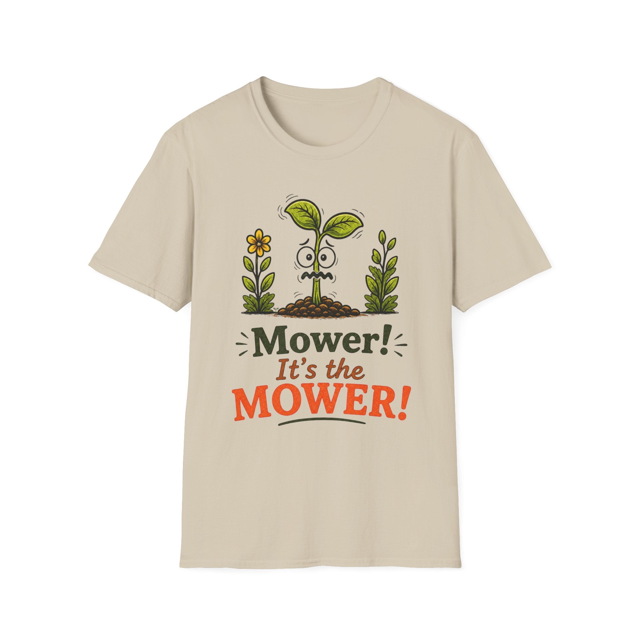 "Mower! It's the MOWER!"  -  Sarcastic Seedlings Collection