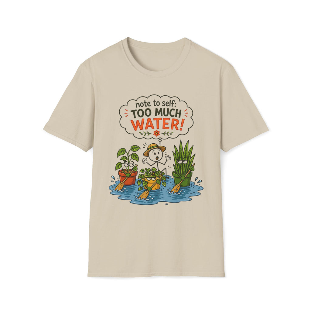 Note to Self: TOO MUCH WATER!  -  Note to Self Collection