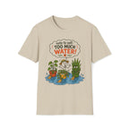 Note to Self: TOO MUCH WATER!  -  Note to Self Collection