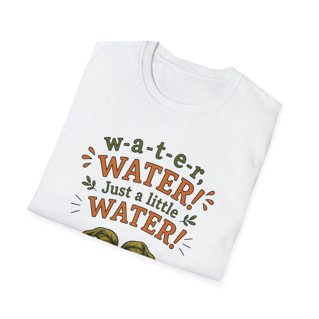 w-a-t-e-r, WATER! Just a little WATER!  Sarcastic Seedlings  collection