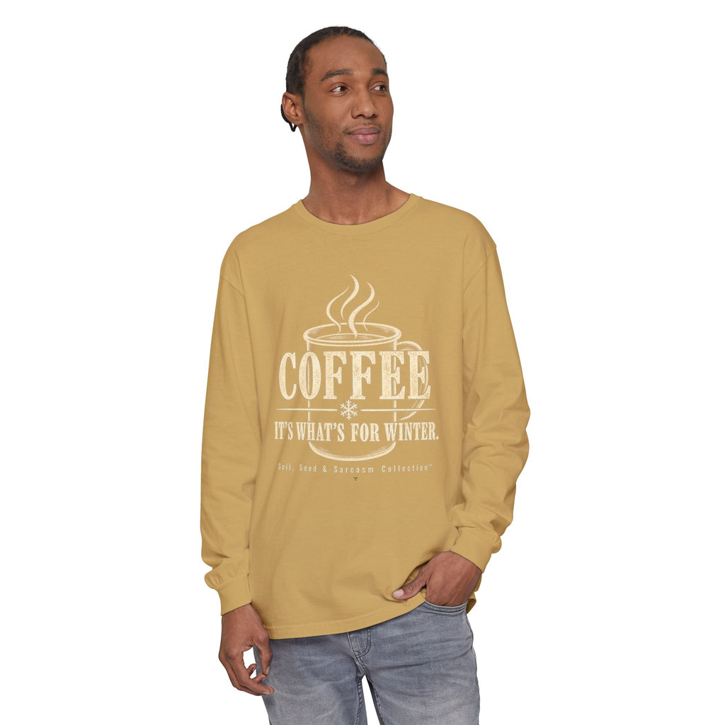 COFFEE It's What's for Winter.    Winter Collection  -  Long sleeve T-shirt