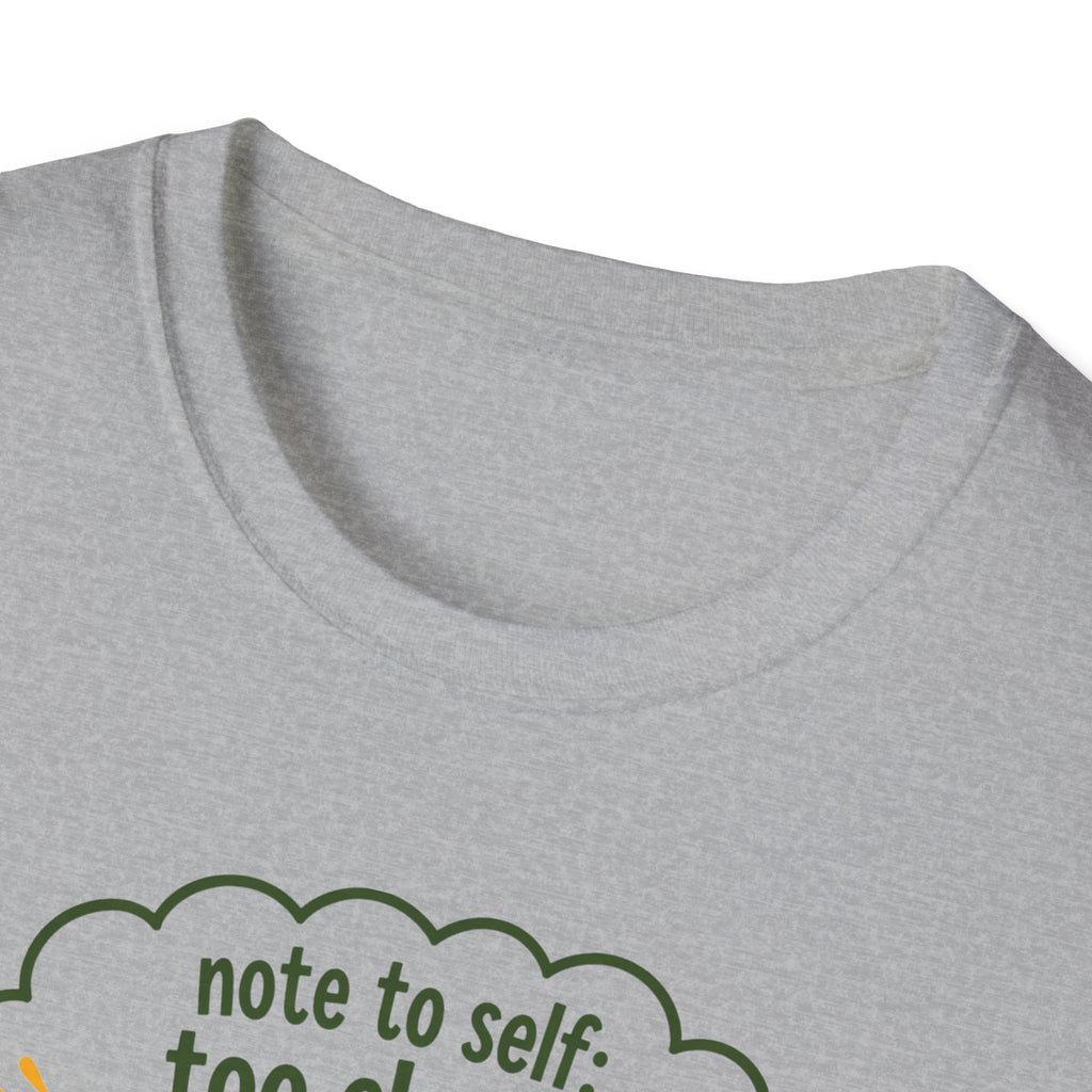 Note to self: too close...TOO CLOSE! - Note to Self collection