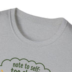 Note to self: too close...TOO CLOSE! - Note to Self collection