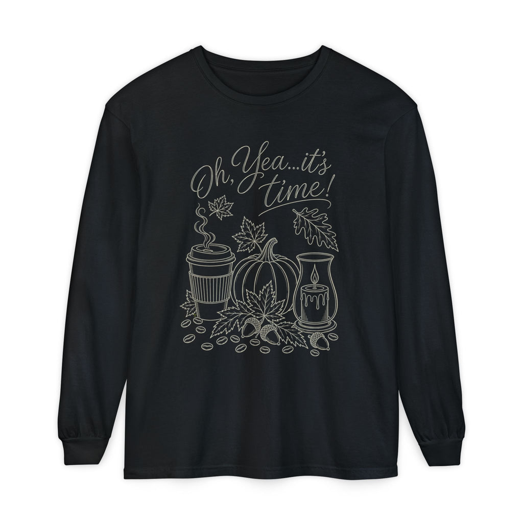 Oh Yea... It's Time!  Autumn Fun collection  -  Long sleeve T-shirt