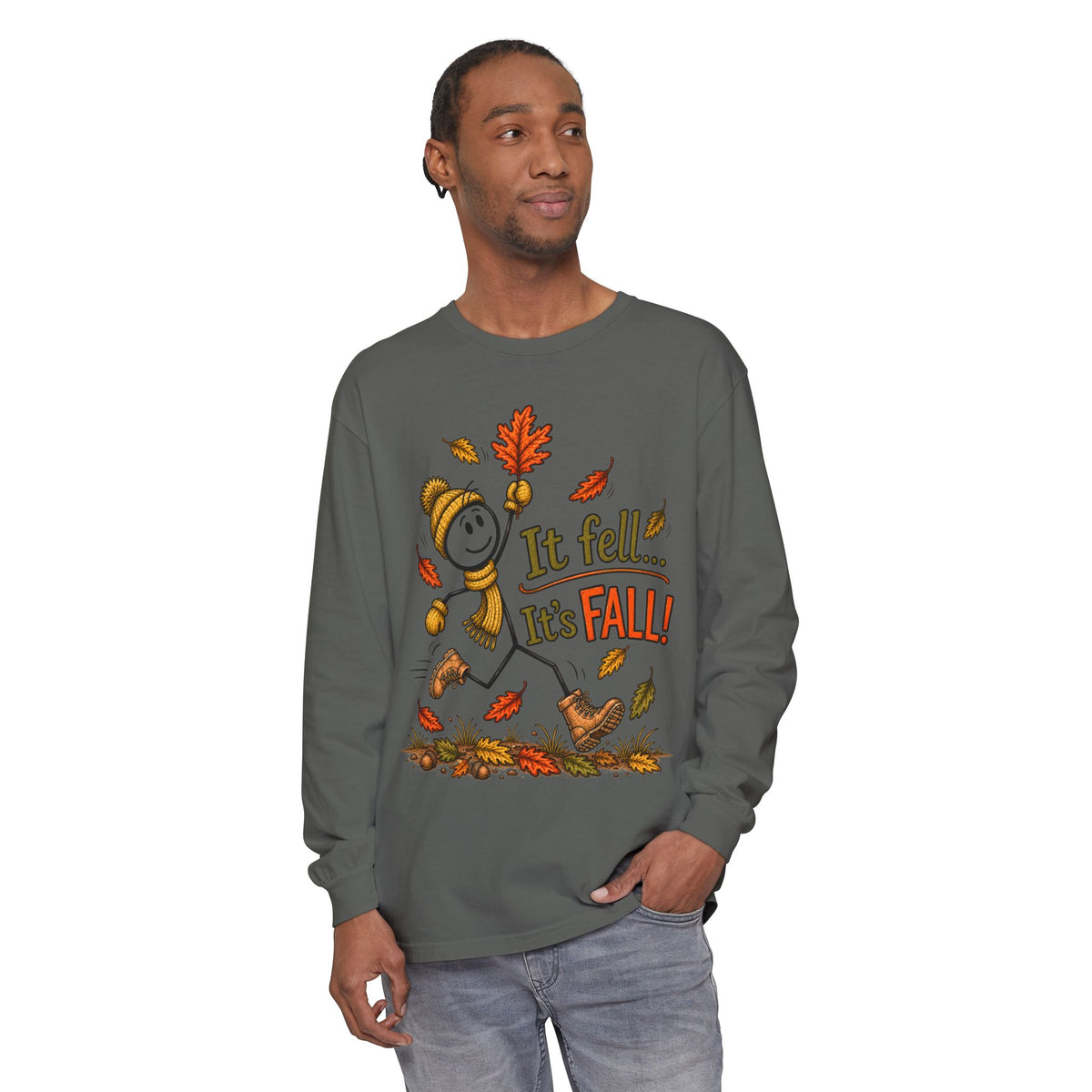 It Fell...It's FALL! - Autumn Fun Collection  Long sleeve T-shirt