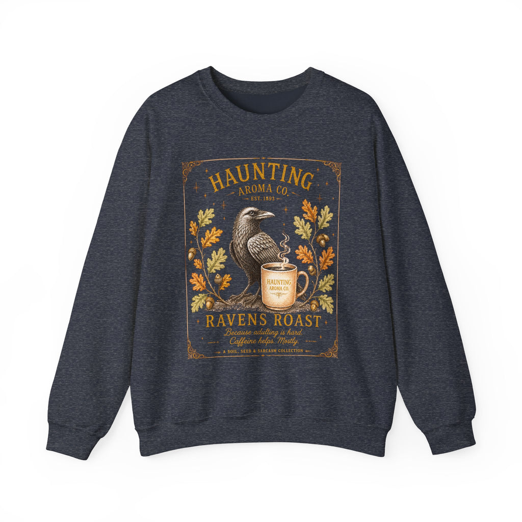 Ravens Roast - Haunting Aroma Co. Collection - Sweatshirt