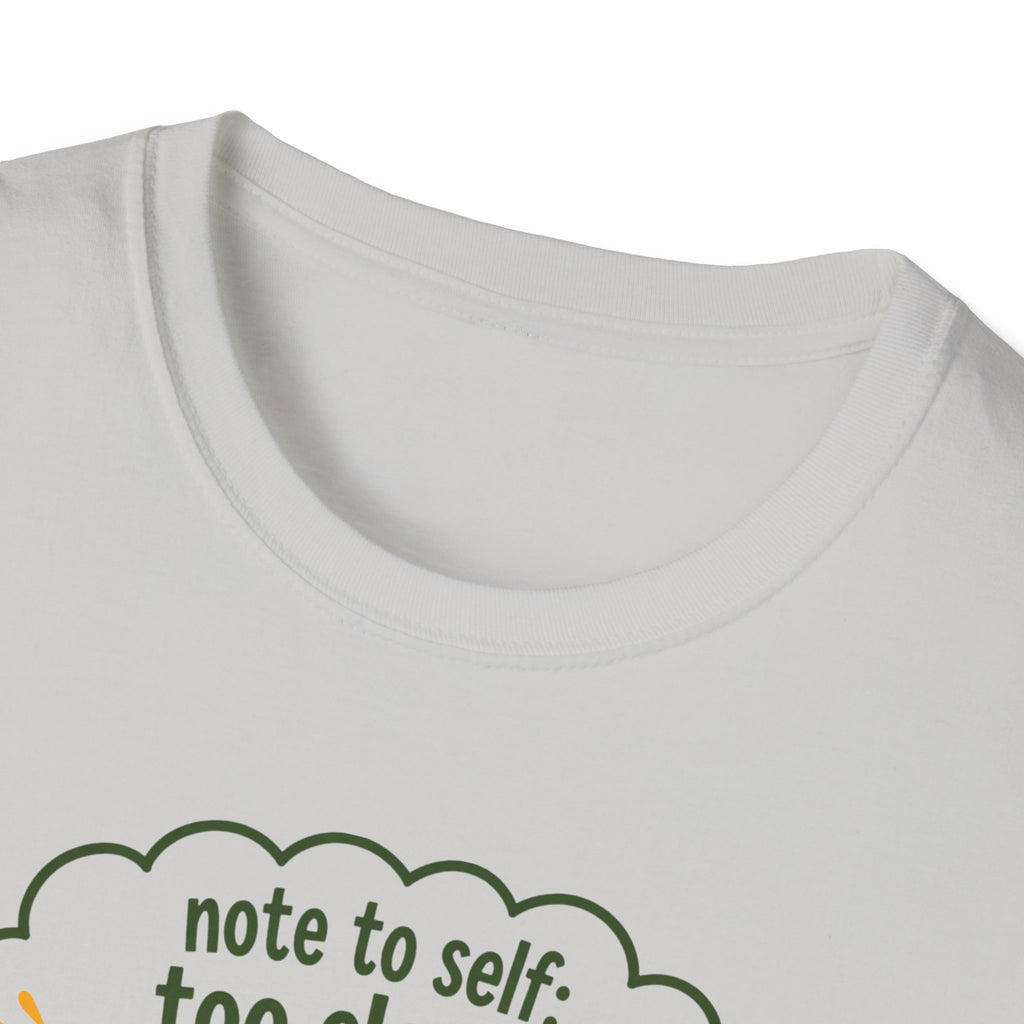 Note to self: too close...TOO CLOSE! - Note to Self collection