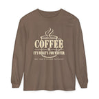 COFFEE It's What's for Winter.    Winter Collection  -  Long sleeve T-shirt