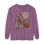 I'll rest when Im dead  - Long sleeve T-shirt  - Autumn Fun Collection