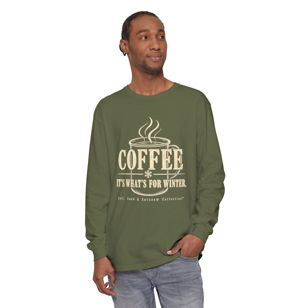 COFFEE It's What's for Winter.    Winter Collection  -  Long sleeve T-shirt