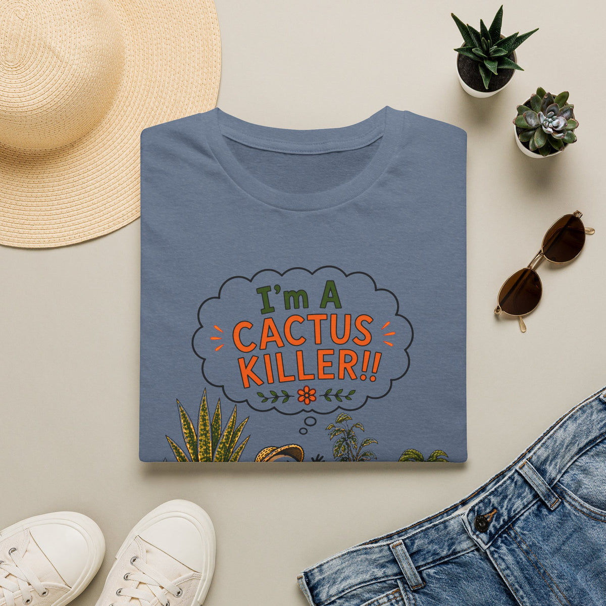 "I'M A CACTUS KILLER!" Gardeners get it! Collection