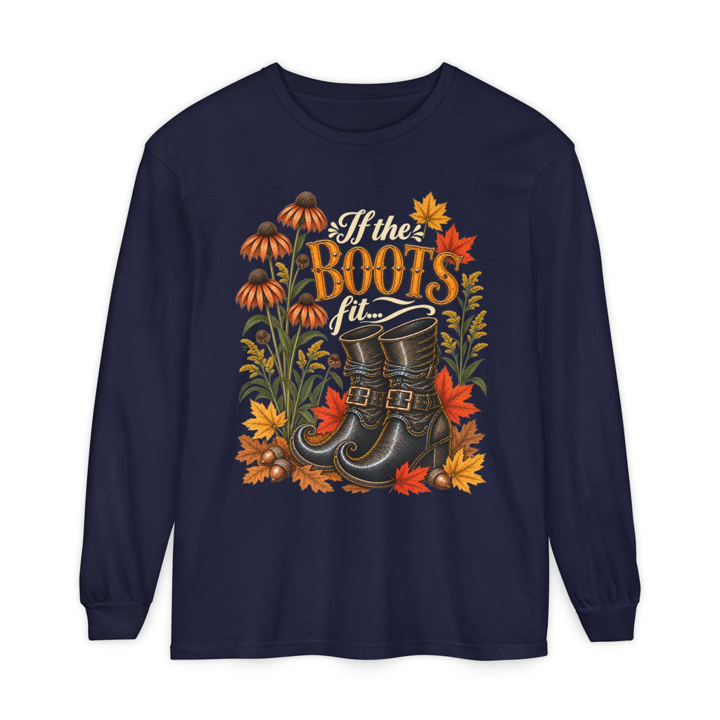 IF the Boots Fit...!  - Long sleeve T-shirt - Autumn Fun Collection