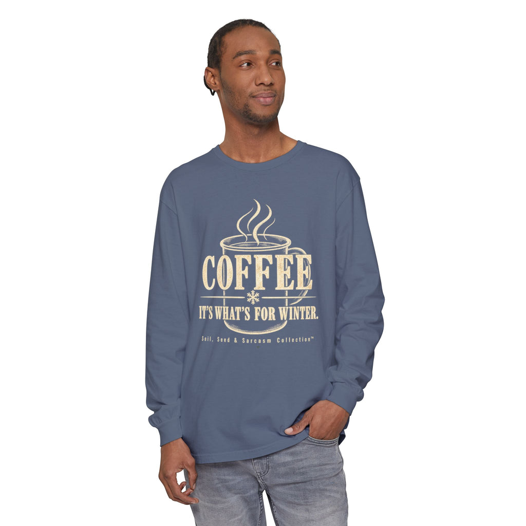 COFFEE It's What's for Winter.    Winter Collection  -  Long sleeve T-shirt