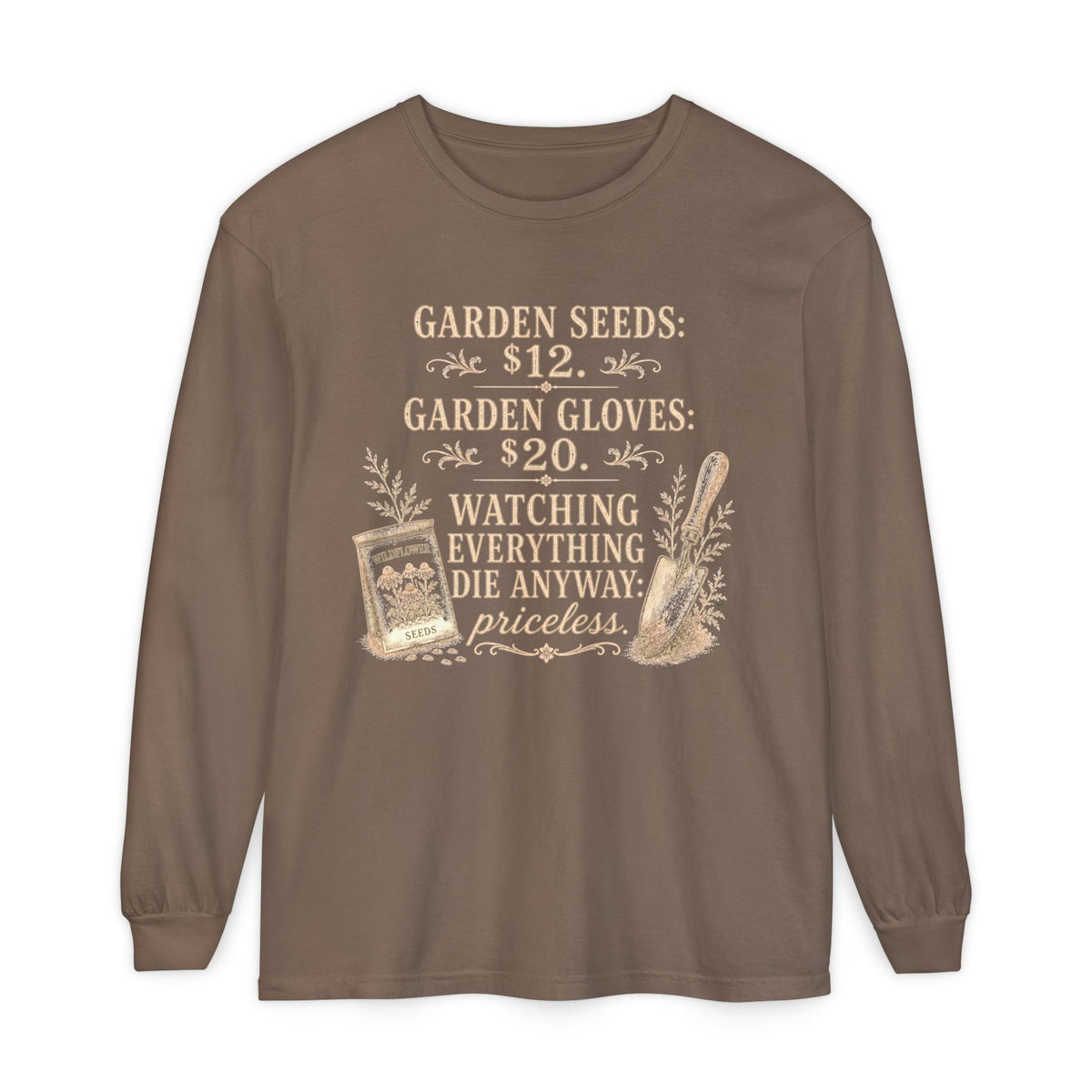 Garden Seeds $12.   Autumn fun! Collection  -  Long sleeve T-shirt