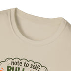 Note to Self: PULL This! NOT That! - Note to Self Collection