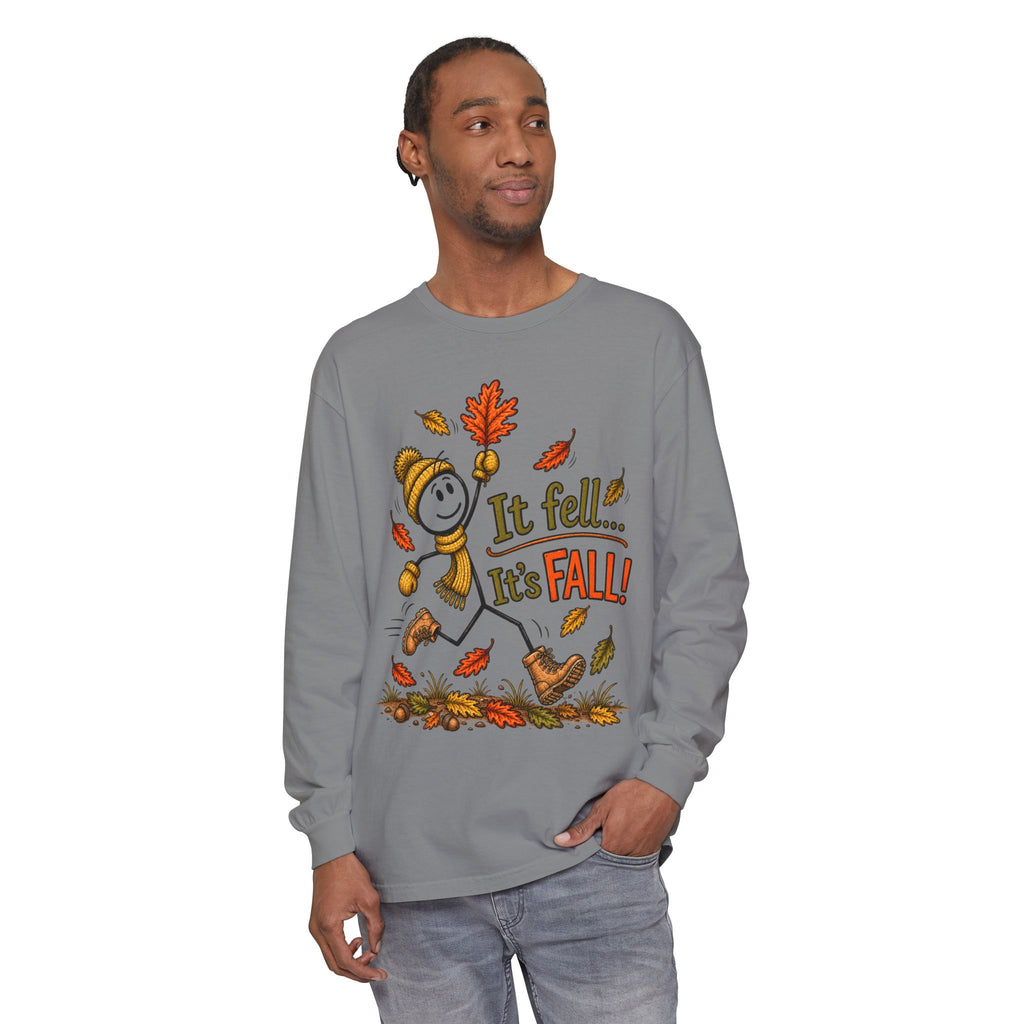 It Fell...It's FALL! - Autumn Fun Collection  Long sleeve T-shirt
