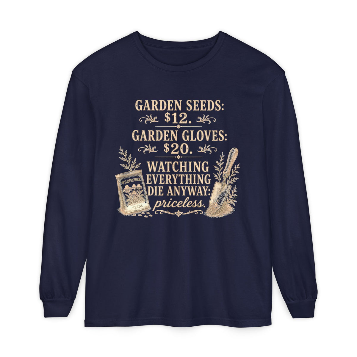 Garden Seeds $12.   Autumn fun! Collection  -  Long sleeve T-shirt
