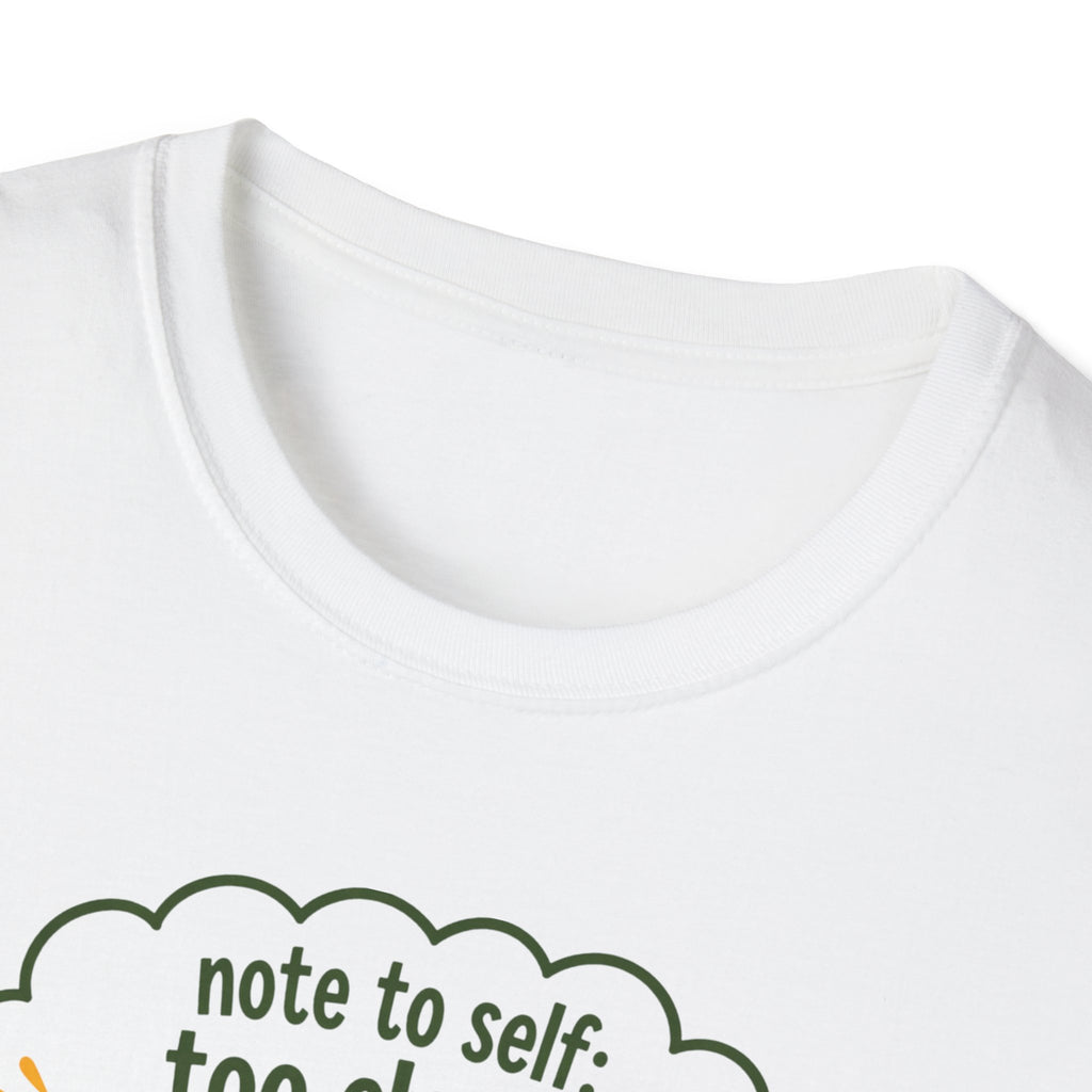 Note to self: too close...TOO CLOSE! - Note to Self collection