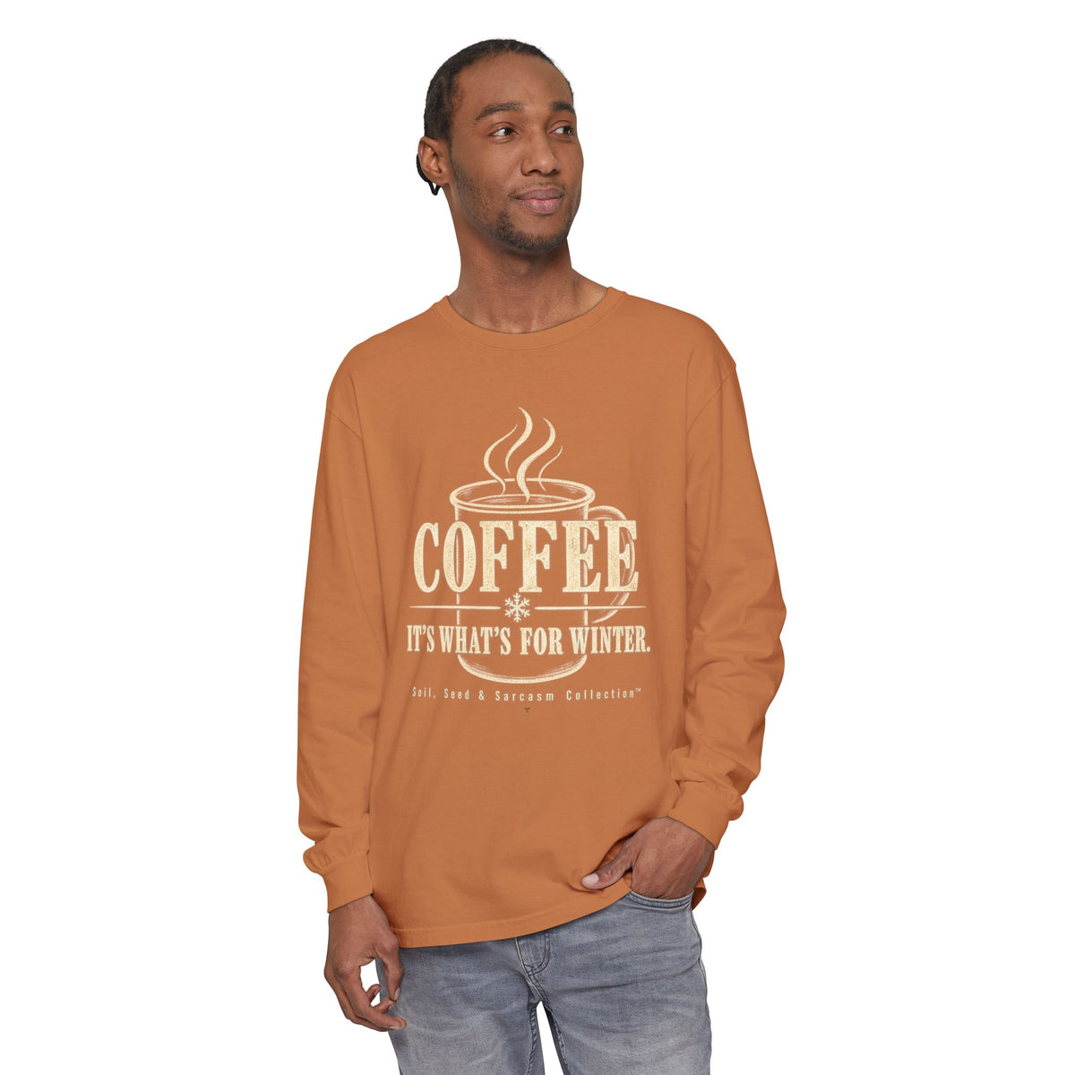 COFFEE It's What's for Winter.    Winter Collection  -  Long sleeve T-shirt