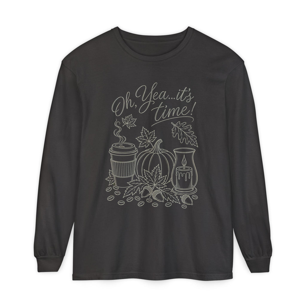 Oh Yea... It's Time!  Autumn Fun collection  -  Long sleeve T-shirt