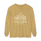 COFFEE It's What's for Winter.    Winter Collection  -  Long sleeve T-shirt