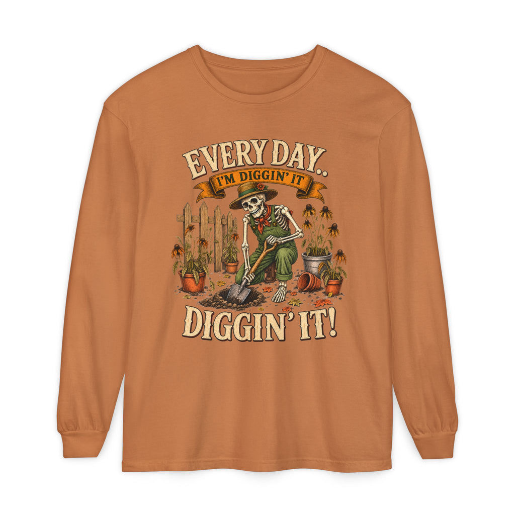 Everyday I'm Diggin' It!  - Autumn Fun Collection  Long sleeve T-shirt