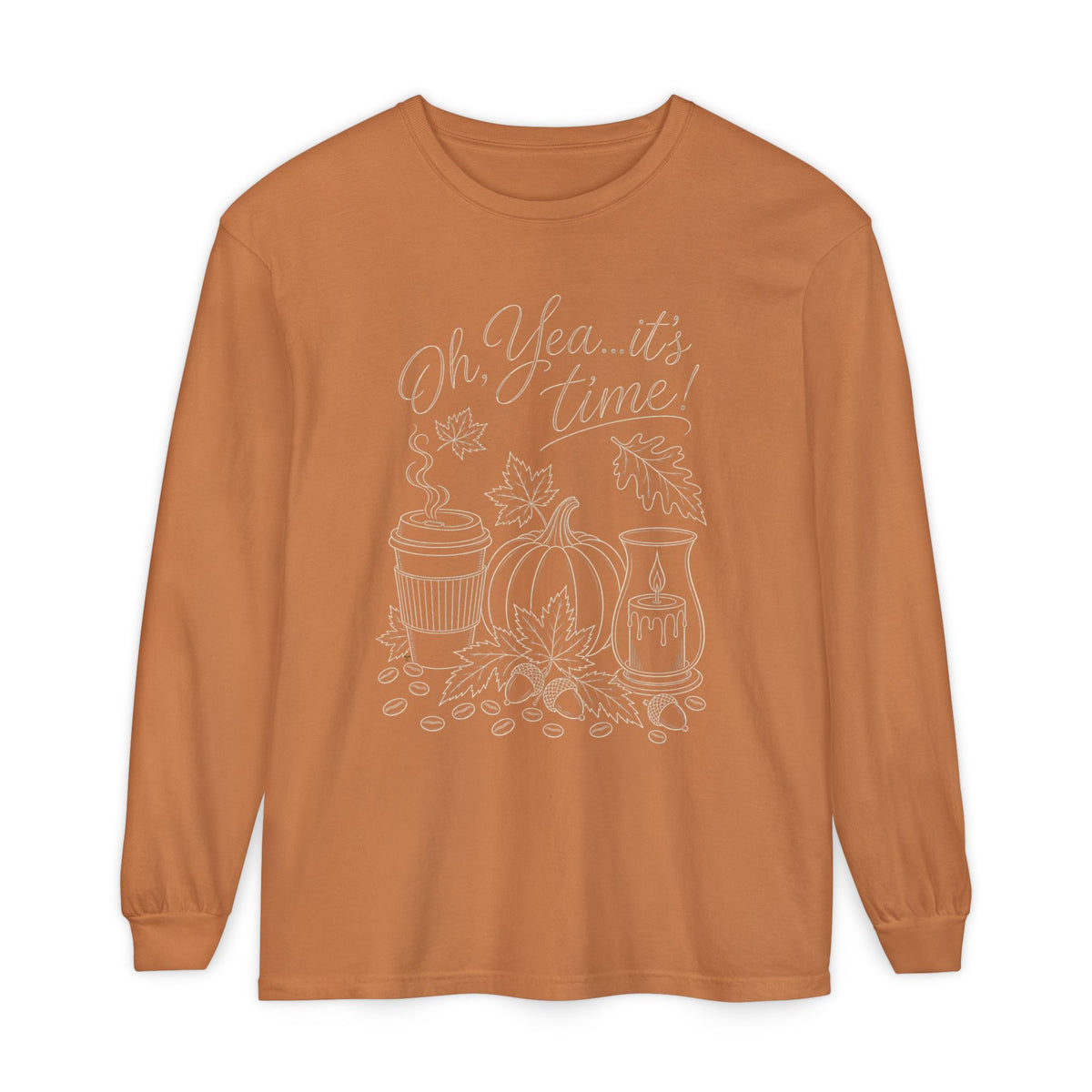 Oh Yea... It's Time!  Autumn Fun collection  -  Long sleeve T-shirt