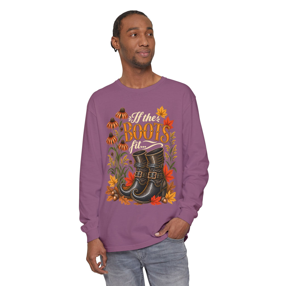 IF the Boots Fit...!  - Long sleeve T-shirt - Autumn Fun Collection
