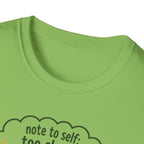 Note to self: too close...TOO CLOSE! - Note to Self collection