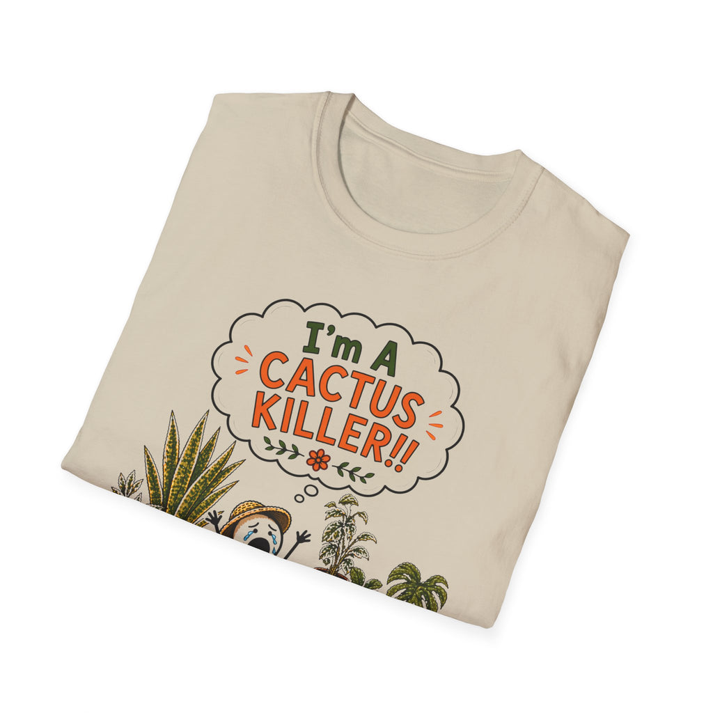 "I'M A CACTUS KILLER!" Gardeners get it! Collection