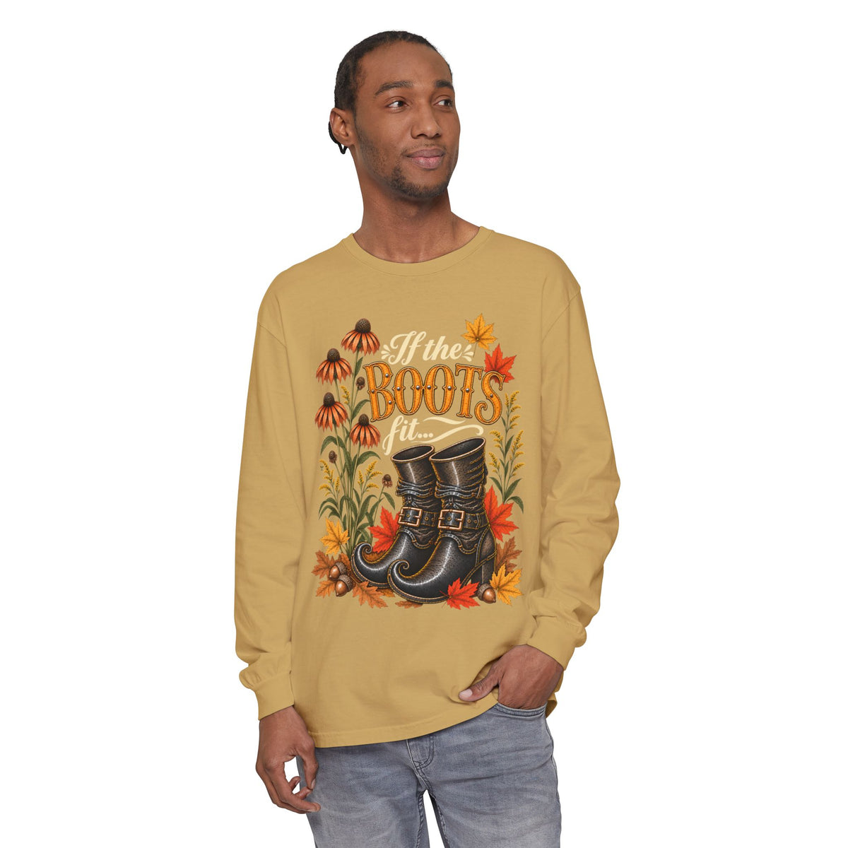 IF the Boots Fit...!  - Long sleeve T-shirt - Autumn Fun Collection