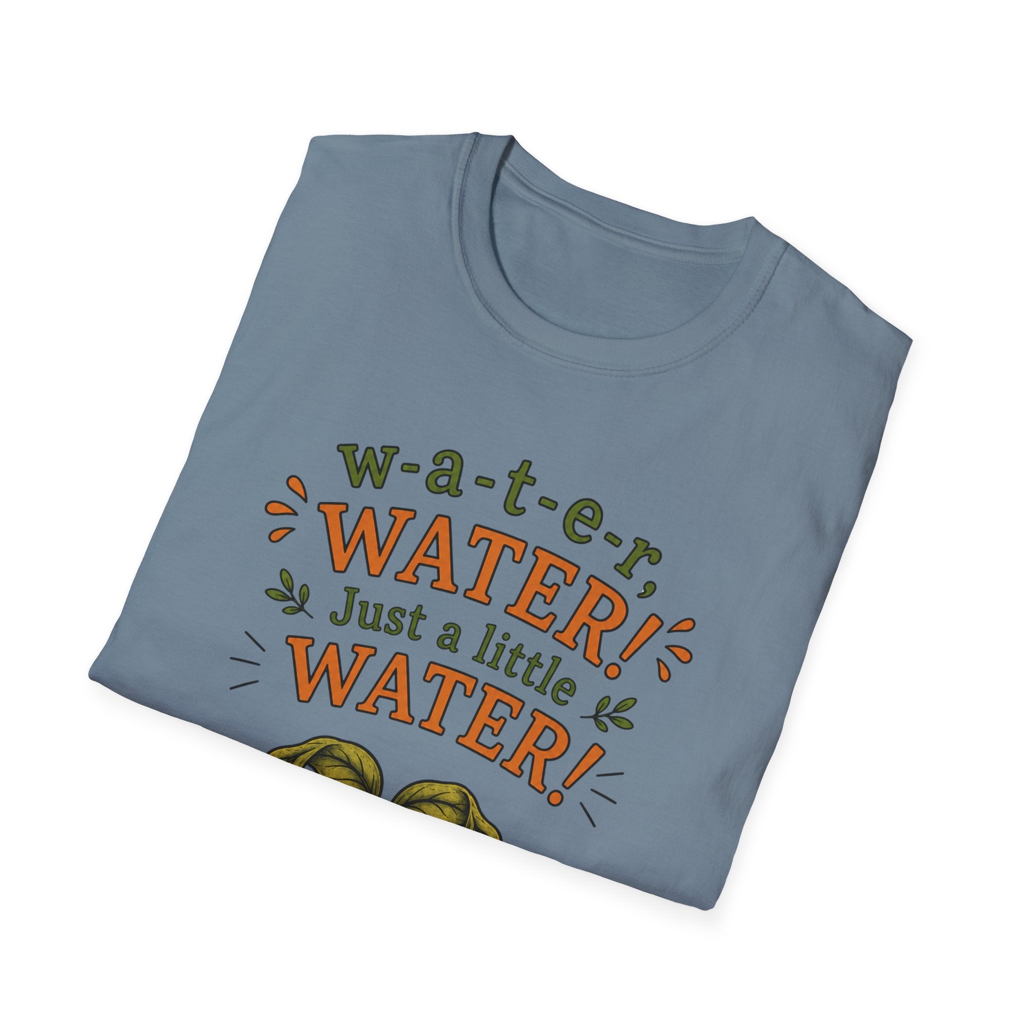 w-a-t-e-r, WATER! Just a little WATER!  Sarcastic Seedlings  collection
