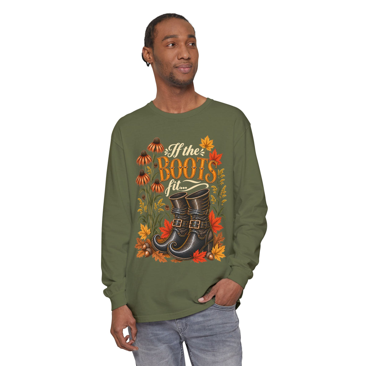 IF the Boots Fit...!  - Long sleeve T-shirt - Autumn Fun Collection