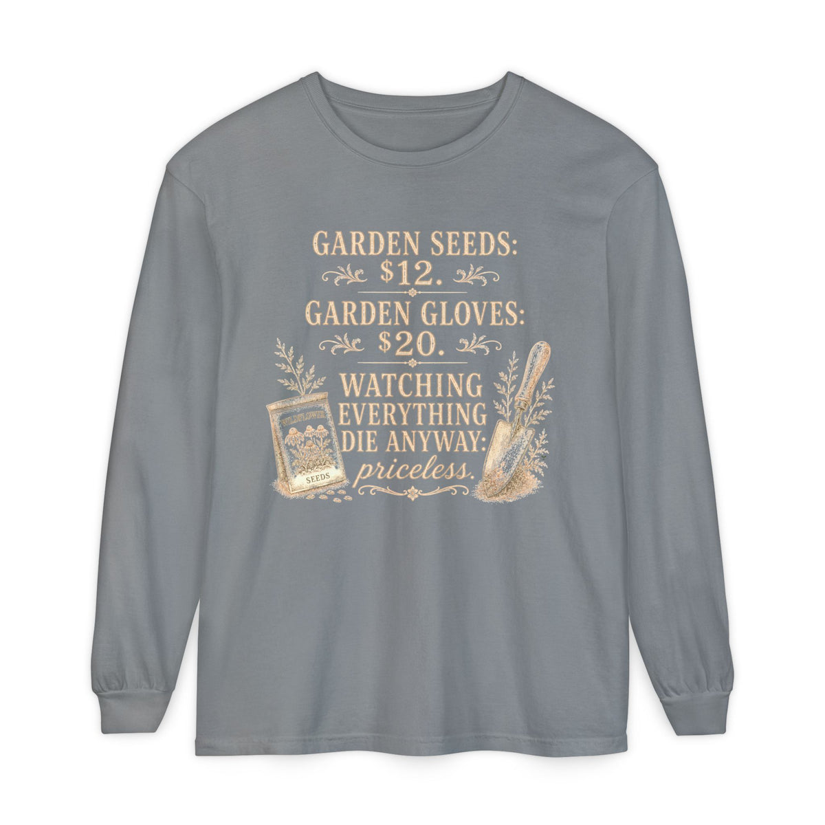 Garden Seeds $12.   Autumn fun! Collection  -  Long sleeve T-shirt