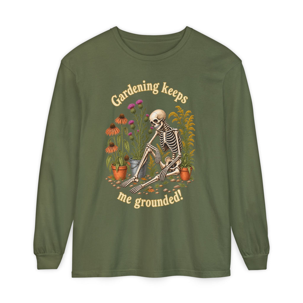 Gardening keeps me Grounded!  - Long sleeve T-shirt - Autumn Fun Collection