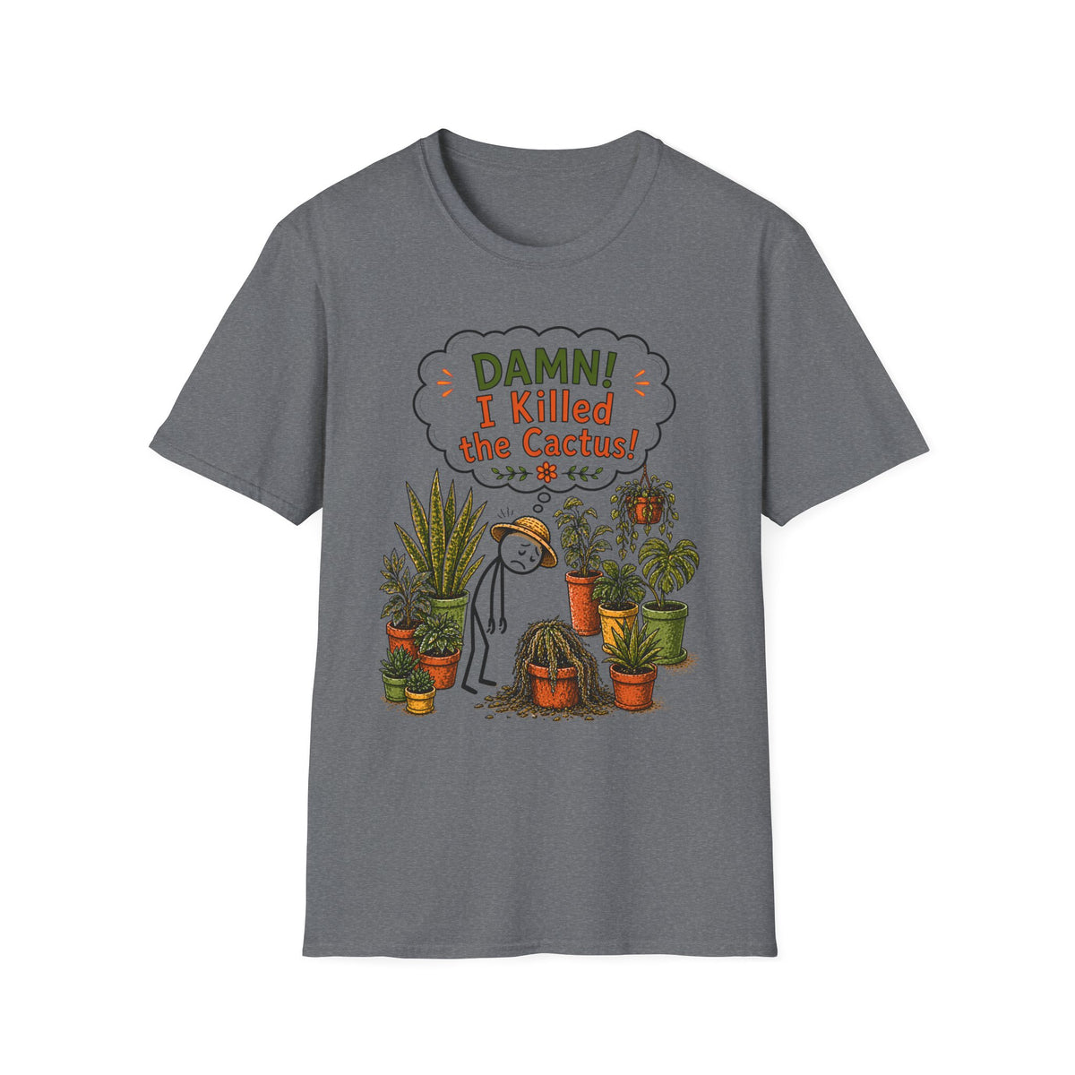 "DAMN! I killed the CACTUS!" Gardeners get it! Collection