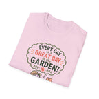 Every Day is a GREAT Day in the GARDEN! - Gardeners Delight! Collection