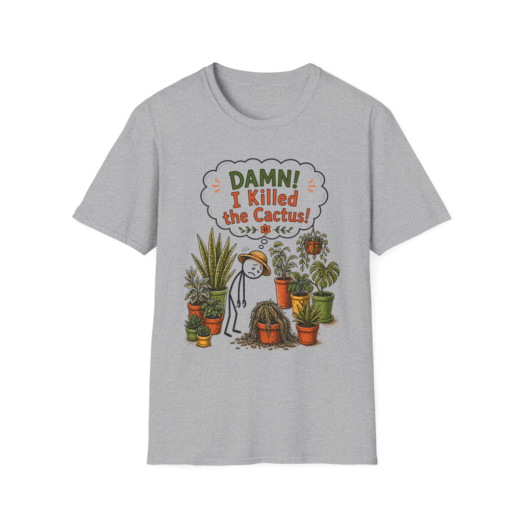 "DAMN! I killed the CACTUS!" Gardeners get it! Collection