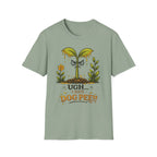UGH...I HATE DOG PEE!! - Sarcastic Seedlings Collection