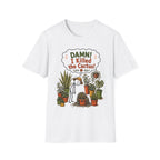 "DAMN! I killed the CACTUS!" Gardeners get it! Collection