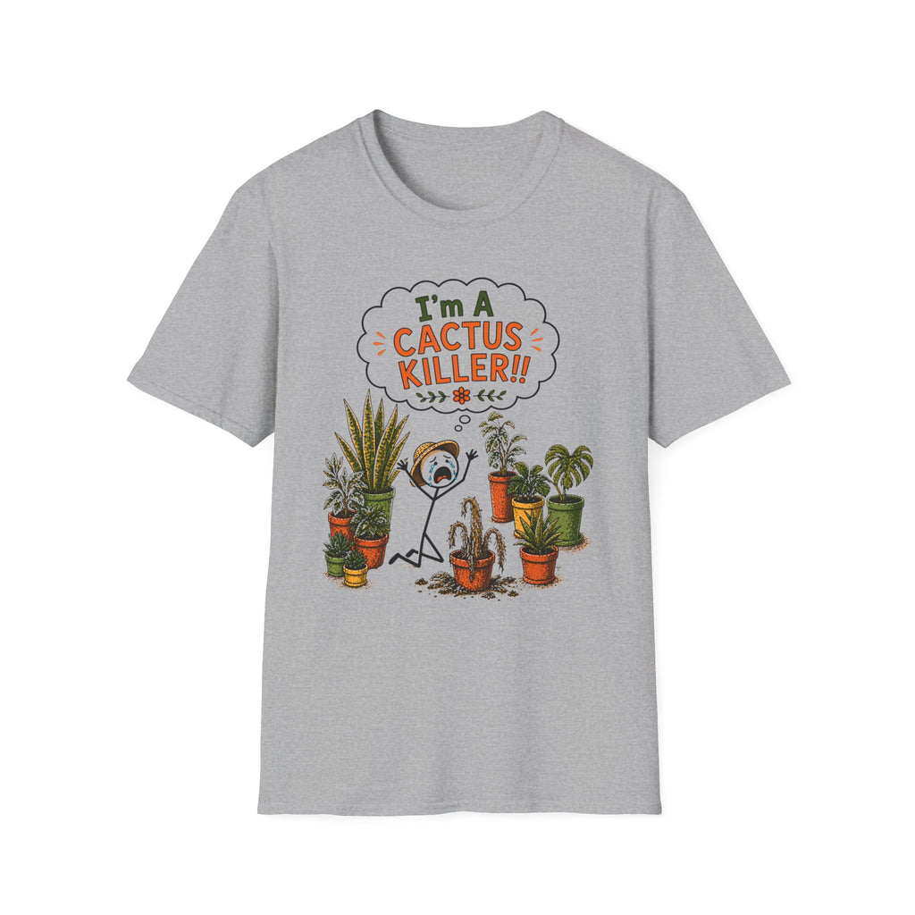 "I'M A CACTUS KILLER!" Gardeners get it! Collection