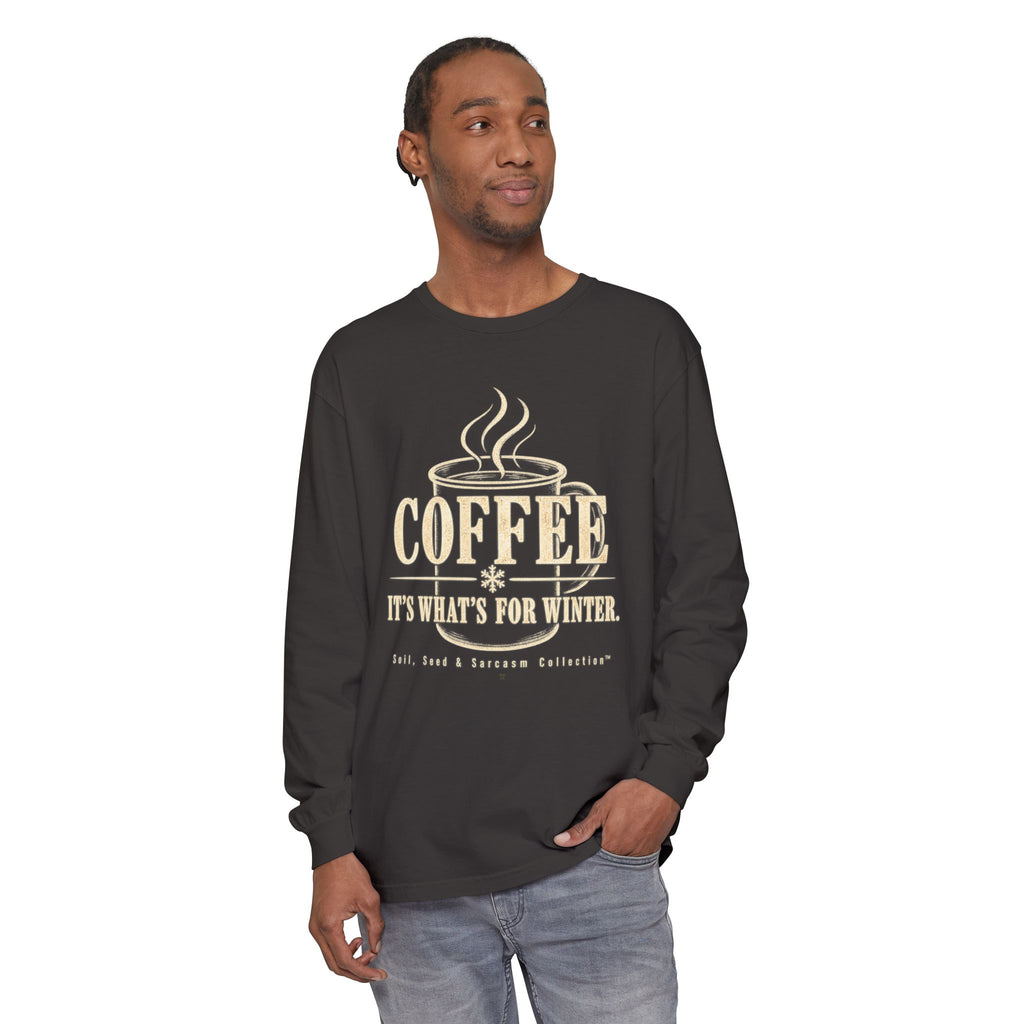 COFFEE It's What's for Winter.    Winter Collection  -  Long sleeve T-shirt